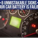 6 Unmistakable Signs Your Car Battery Is Failing