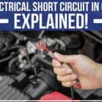 Electrical Short Circuit In Car Explained!