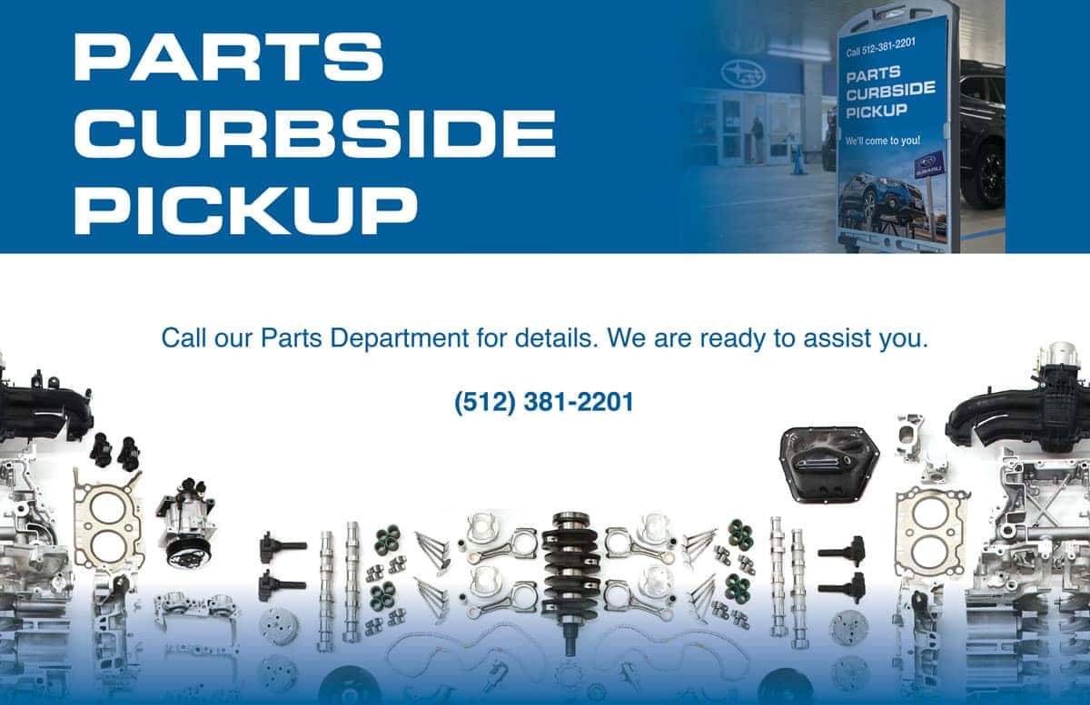 Austin Subaru Parts Curbside Pickup Available