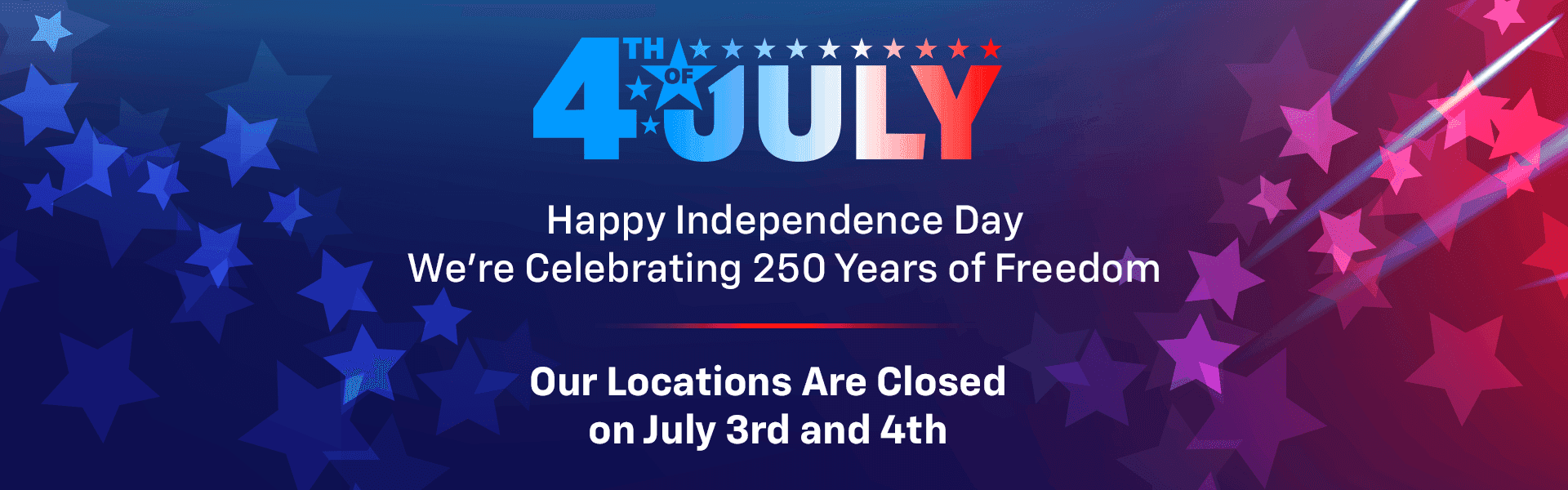 Closed 3rd and 4th of July