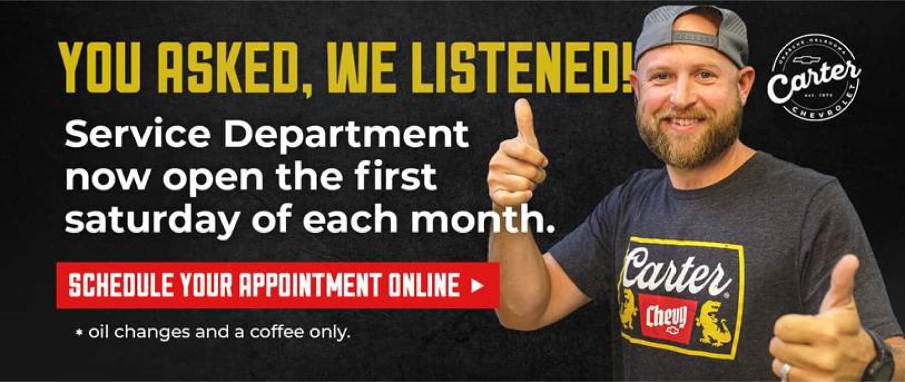 Our service department is now open the first Saturday of each month