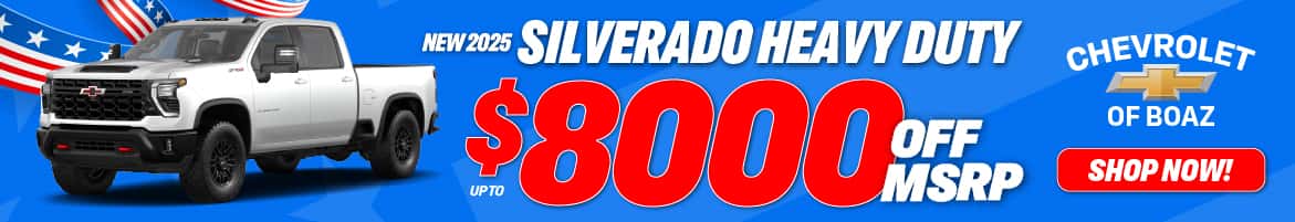 2025 Chevy Silverado 2500 HD up to 8,000 off of MSRP