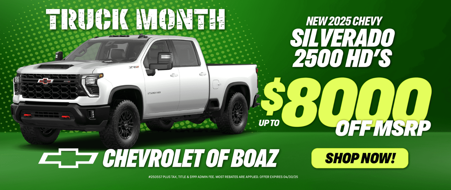 2025 SIlverado 2500HD up to $8,000 off MSRP