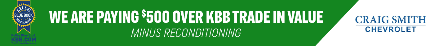 WE ARE PAYING $500 OVER KBB TRADE IN VALUE