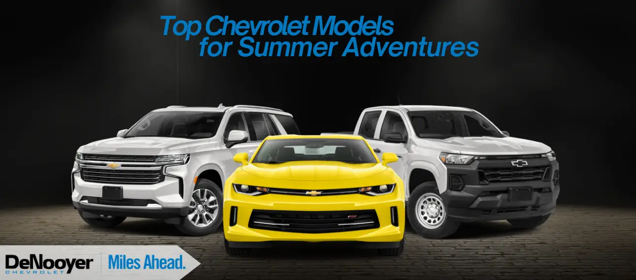 Top Chevrolet Models at DeNooyer Chevrolet in Kalamazoo, MI