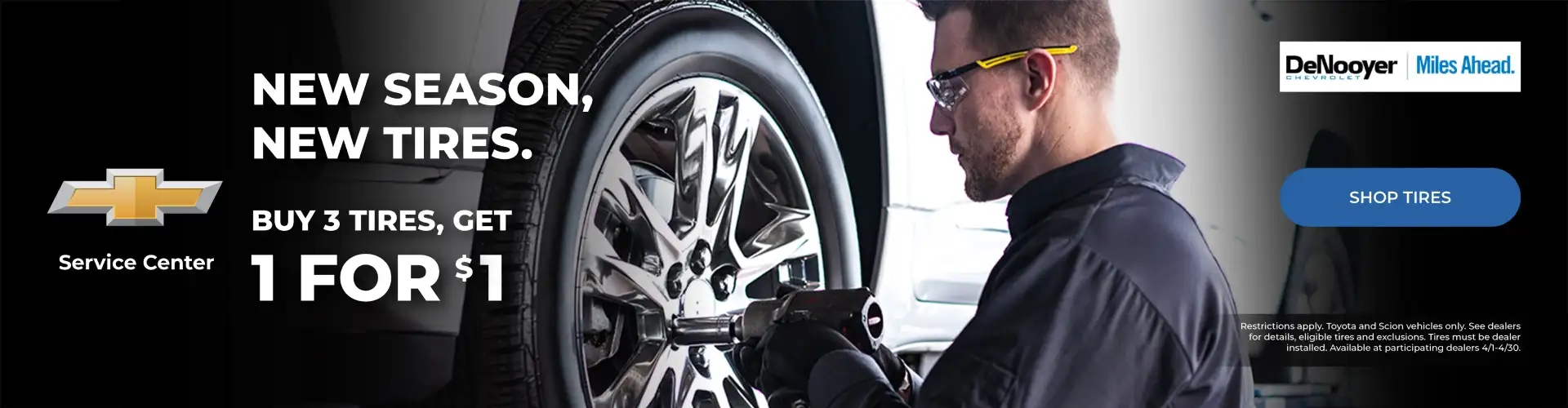 Buy 3 Tires, Get 1 for $1 at DeNooyer Ford!