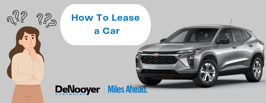 How to Lease a Car at DeNooyer