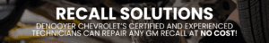 GM Safety Recall FAQs