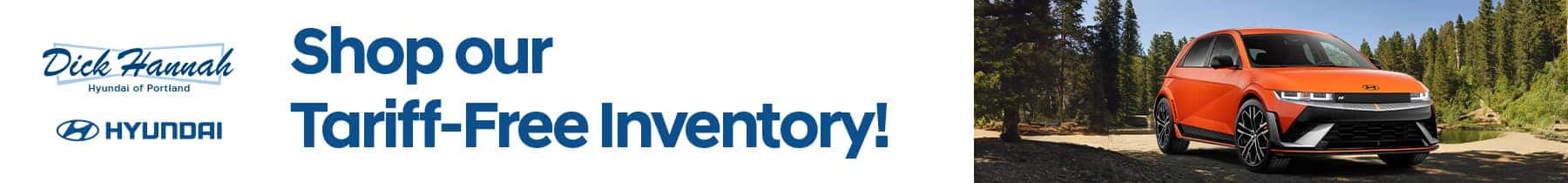Shop our Tariff-Free Inventory!
