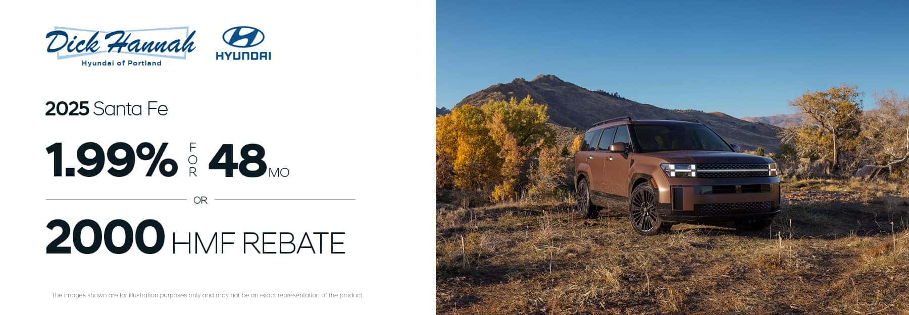 2025 Santa Fe 1.99% for 48mo -OR- $2000 HMF Rebate