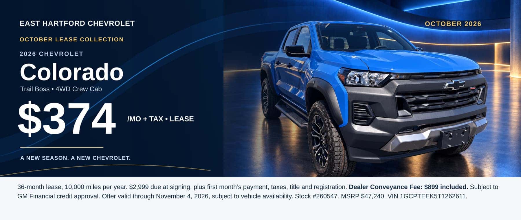 2026 Chevrolet Colorado Trail Boss 4WD lease: $374 per month. $2,999 down plus first payment, tax, title and registration. See lease details.