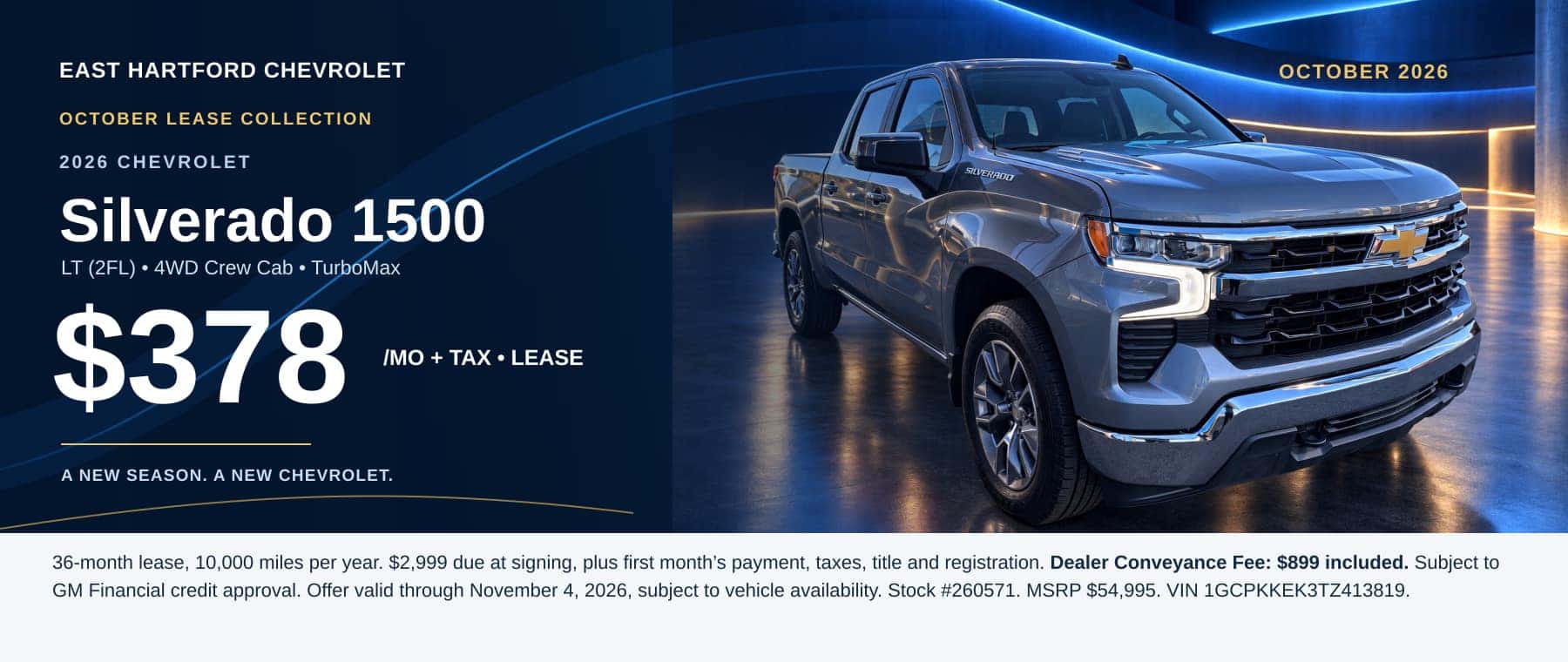 2026 Chevrolet Silverado 1500 LT 4WD lease: $378 per month. $2,999 down plus first payment, tax, title and registration. See lease details.
