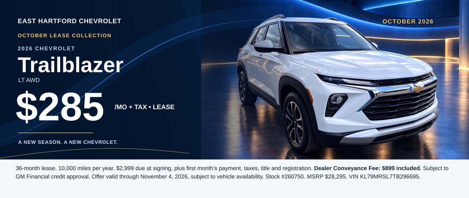 2026 Chevrolet Trailblazer LT AWD lease: $285 per month. $2,999 down plus first payment, tax, title and registration. See lease details.
