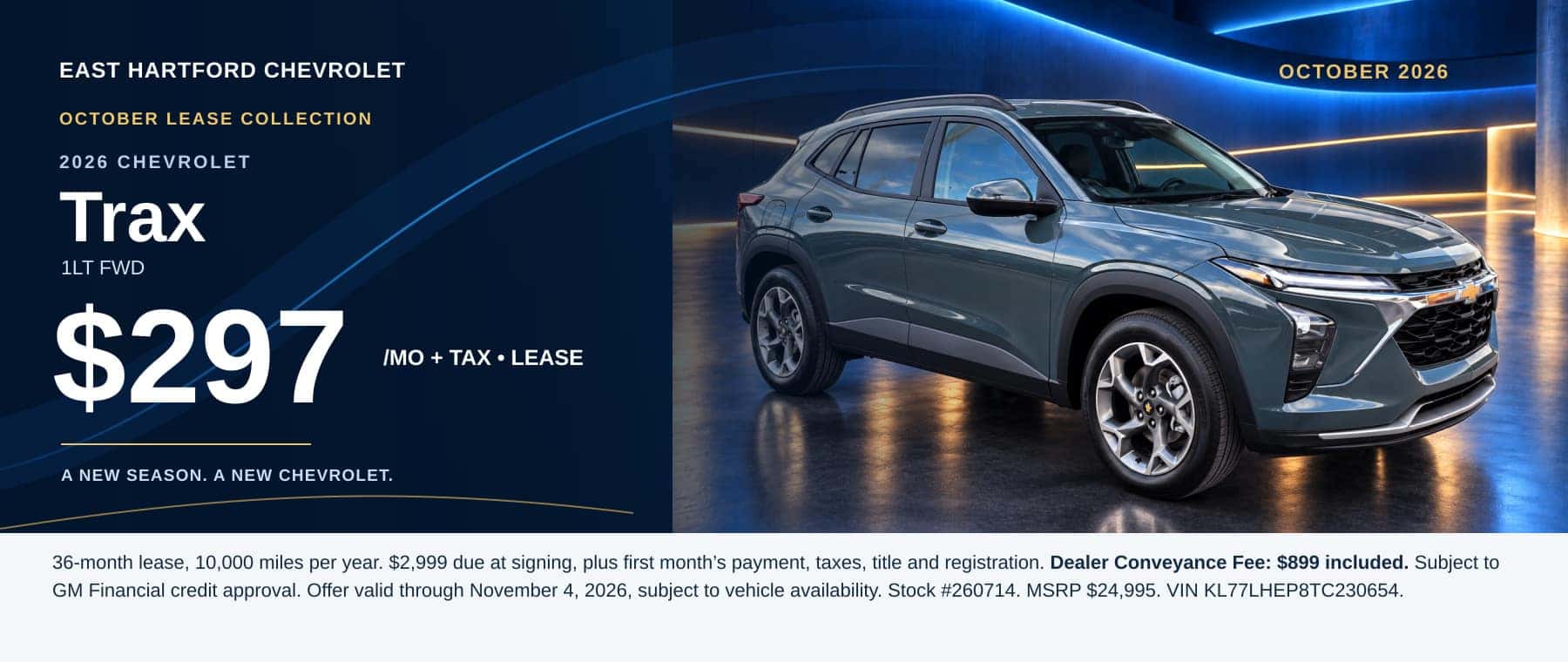 2026 Chevrolet Trax LT lease: $297 per month. $2,999 down plus first payment, tax, title and registration. See lease details.
