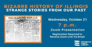Bizarre History of Illinois: Strange Stories From Our Past