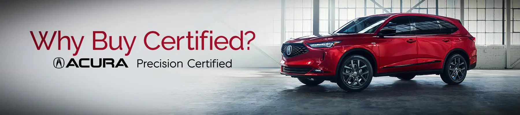 Why Buy Certified? | Gary Force Acura