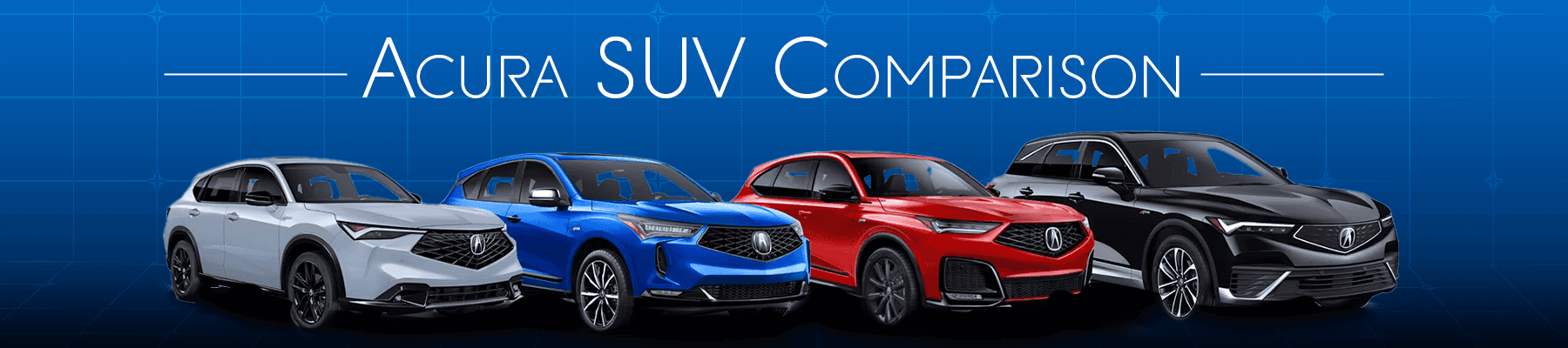 Acura SUV Lineup