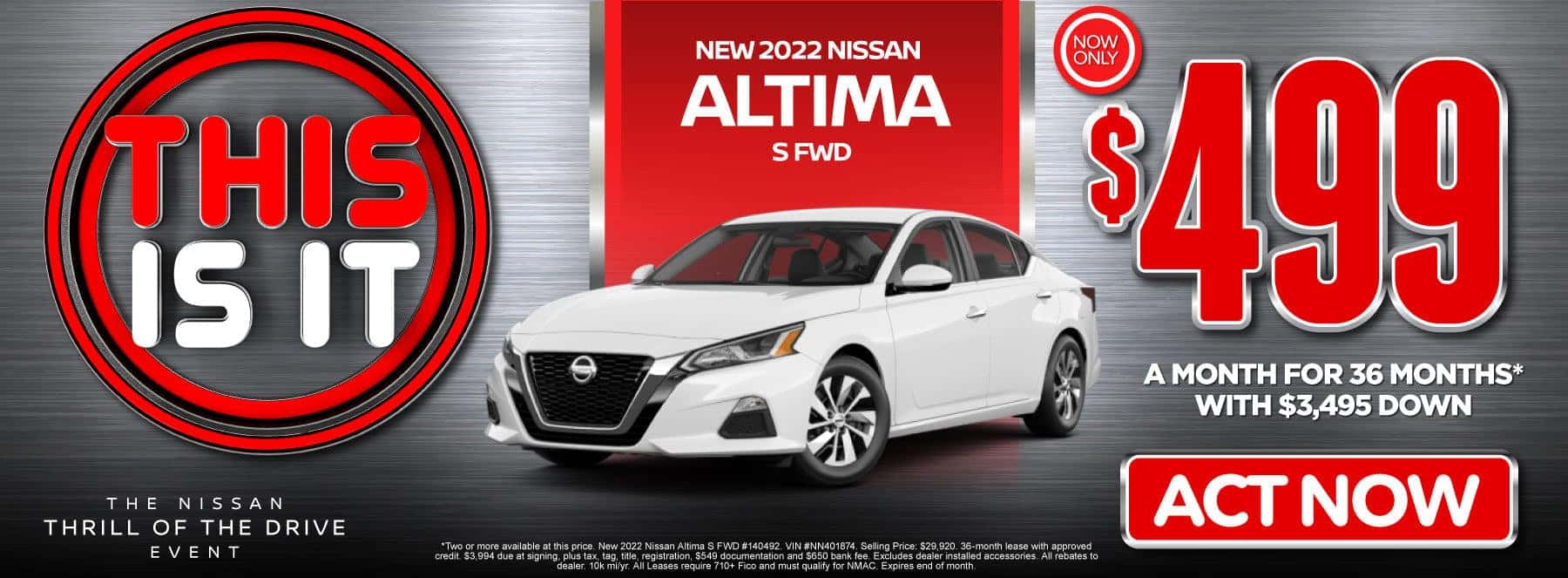 New 2022 Nissan Altima S - Now Only $499 a month for 36 months* ACT NOW