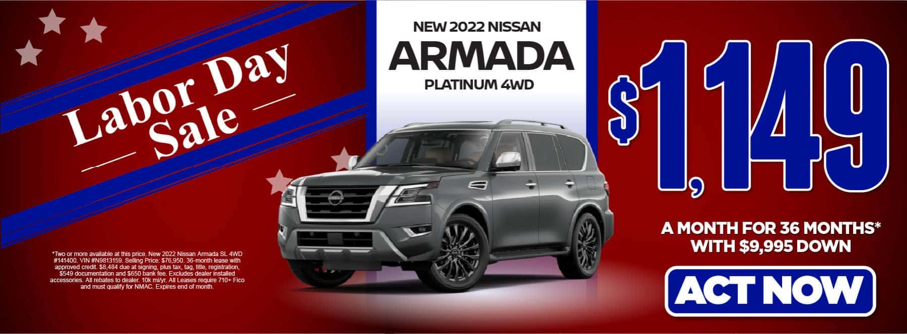 NEW 2022 NISSAN ARMADA PLATINUM 4WD $1,149/mo 36 months and $9,995 down