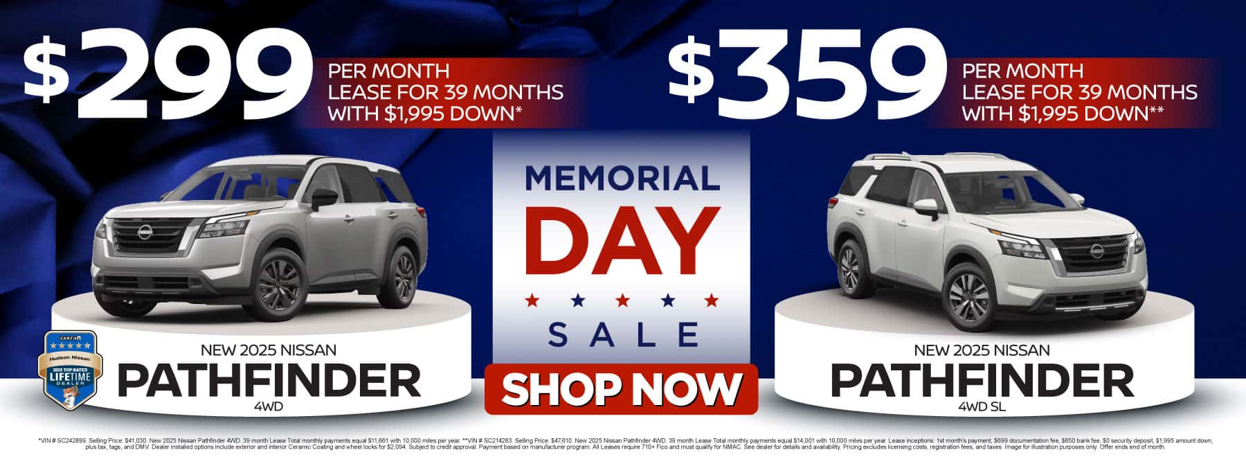 "NEW 2025 NISSAN PATHFINDER 4WD NEW 2025 NISSAN PATHFINDER 4WD SL" "Lease for Only: $299 a month for 39 months* with $1,995 due at signing Lease for Only: $359 a month for 39 months** with $1,995 due at signing "