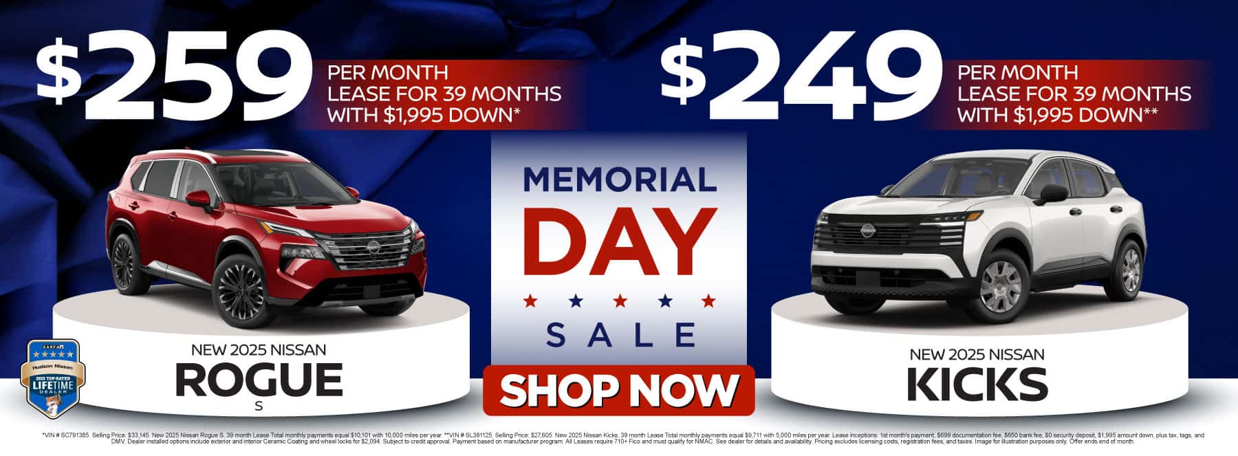 "NEW 2025 NISSAN ROGUE NEW 2025 NISSAN KICKS" "Lease for Only: $259 a month for 39 months* with $1,995 due at signing Lease for Only: $249 a month for 39 months** with $1,995 due at signing"