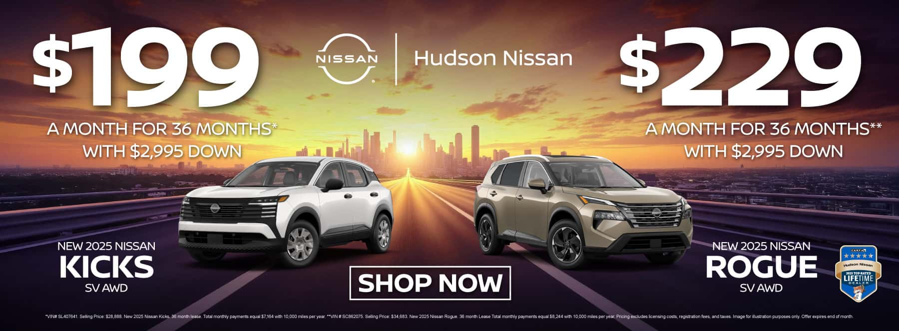 New 2025 Nissan Kicks SV AWD New 2025 Nissan Rogue SV AWD Kicks SV AWD - $199 a month for 36 months* with $2,995 down / Rogue SV AWD - $229 a month for 36 months** with $2,995 down