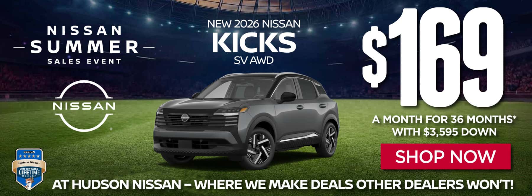 "New 2026 Nissan Kicks SV AWD At Hudson Nissan - Where We Make Deals Other Dealers Won't" $169 a month for 36 months* with $3,595 down