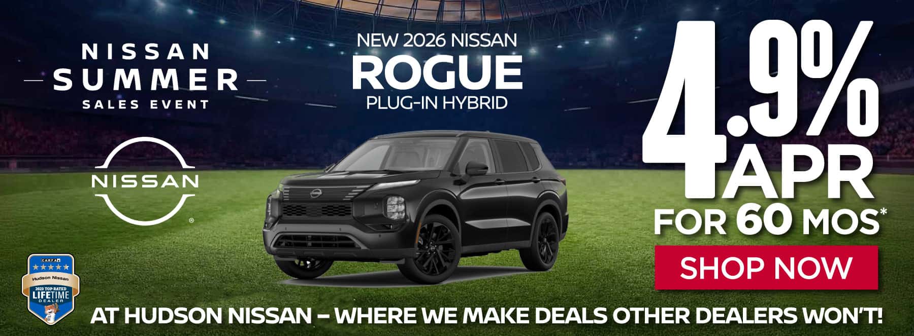 "New 2026 Nissan Rogue Plug-in Hybrid At Hudson Nissan - Where We Make Deals Other Dealers Won't " "4.9% APR for 60 Months* "