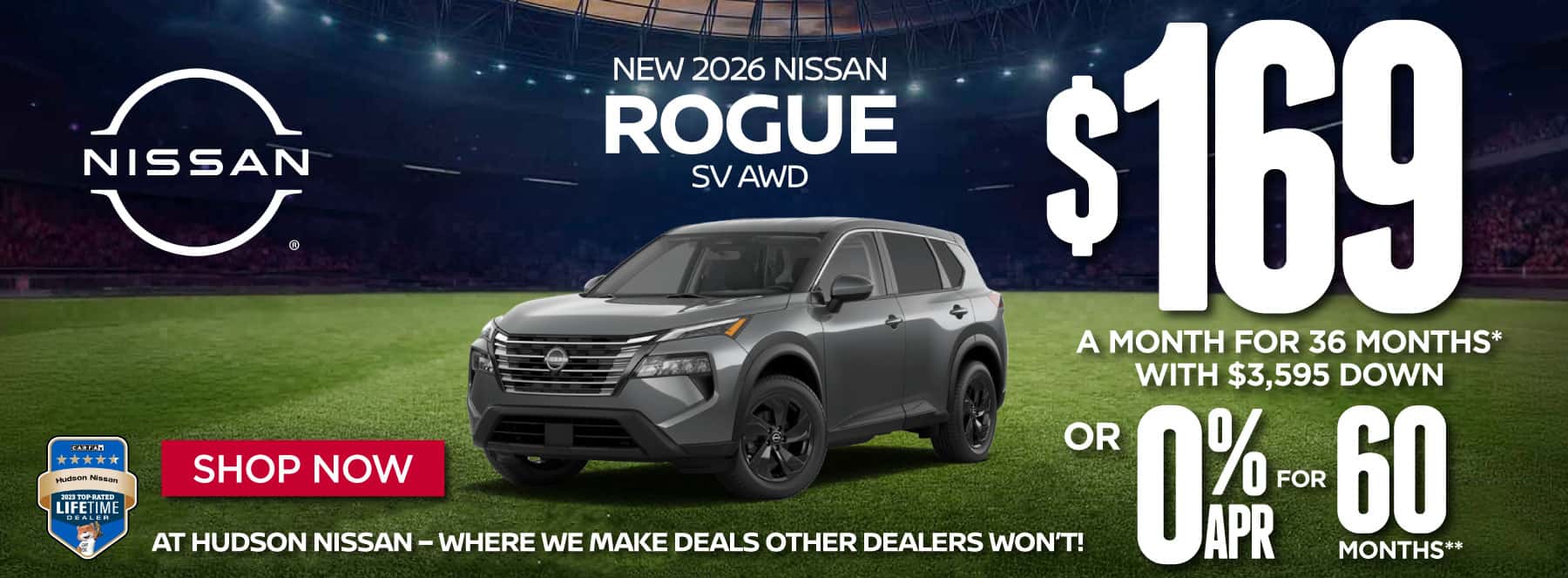 "New 2026 Nissan Rogue SV AWD At Hudson Nissan - Where We Make Deals Other Dealers Won't" $169 a month for 36 months* with $3595 down or 0% APR for 60 Months**