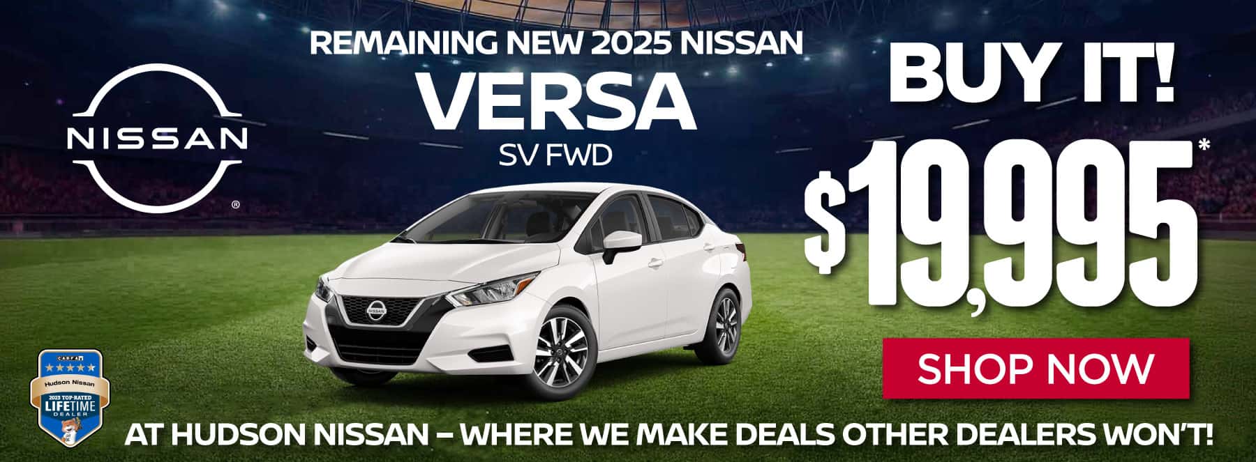 REMAINING NEW 2025 Nissan Versa SV FWD At Hudson Nissan - Where We Make Deals Other Dealers Won't Buy it! $19,995*