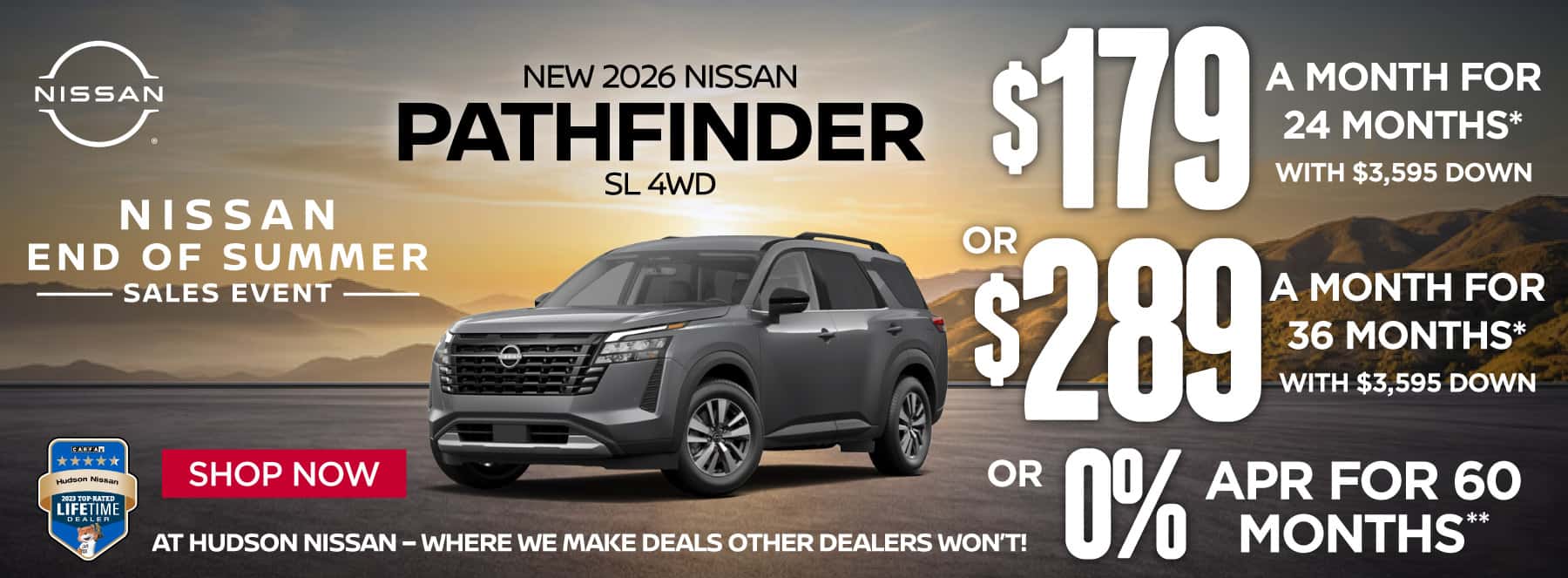 "New 2026 Nissan Pathfinder SL 4WD At Hudson Nissan - Where We Make Deals Other Dealers Won't " $179 a month for 24 months* with $3,595 down or $289 a month for 36 months* with $3,595 down or 0% APR for 60 Months**