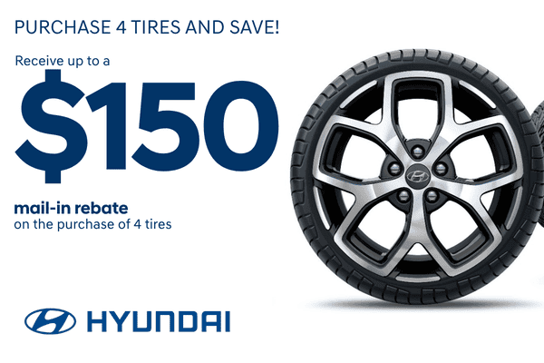 Hyundai tire promotion offering up to a $150 mail-in rebate with the purchase of four tires. Graphic features a Hyundai wheel and tire.