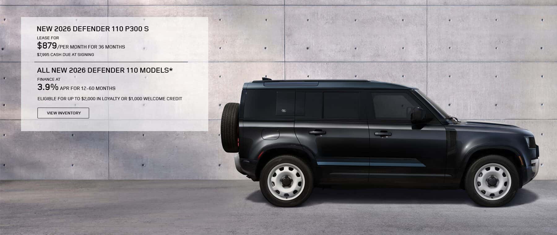New 2026 Defender 110 Lease and APR Offer. View Inventory