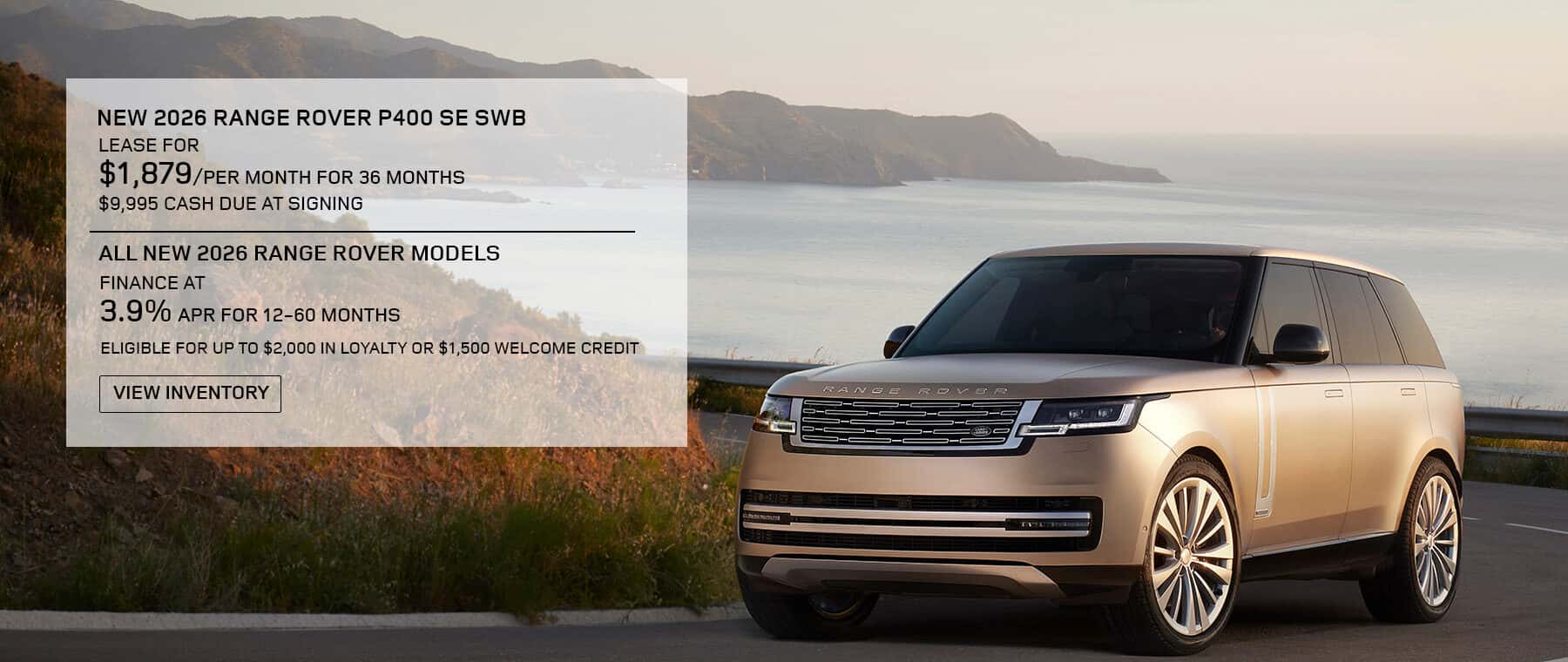 New 2026 Range Rover Lease and APR Offer. View Inventory