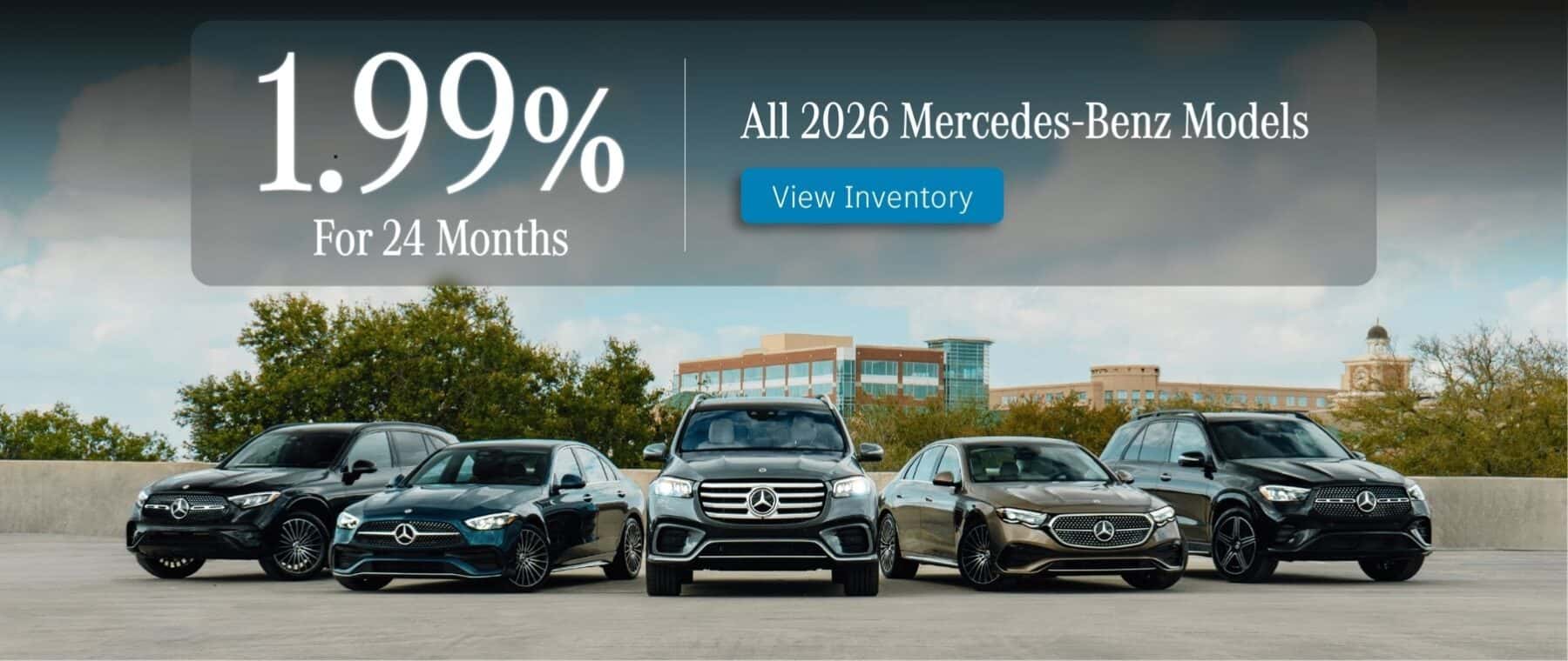 1.99% for 24 mo. on All 2026 Mercedes-Benz Models