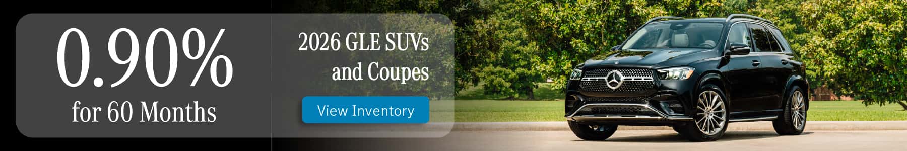 0.90% for 60 Months on 2026 Mercedes-Benz GLE SUVs and Coupes at Mercedes-Benz of Sugar Land