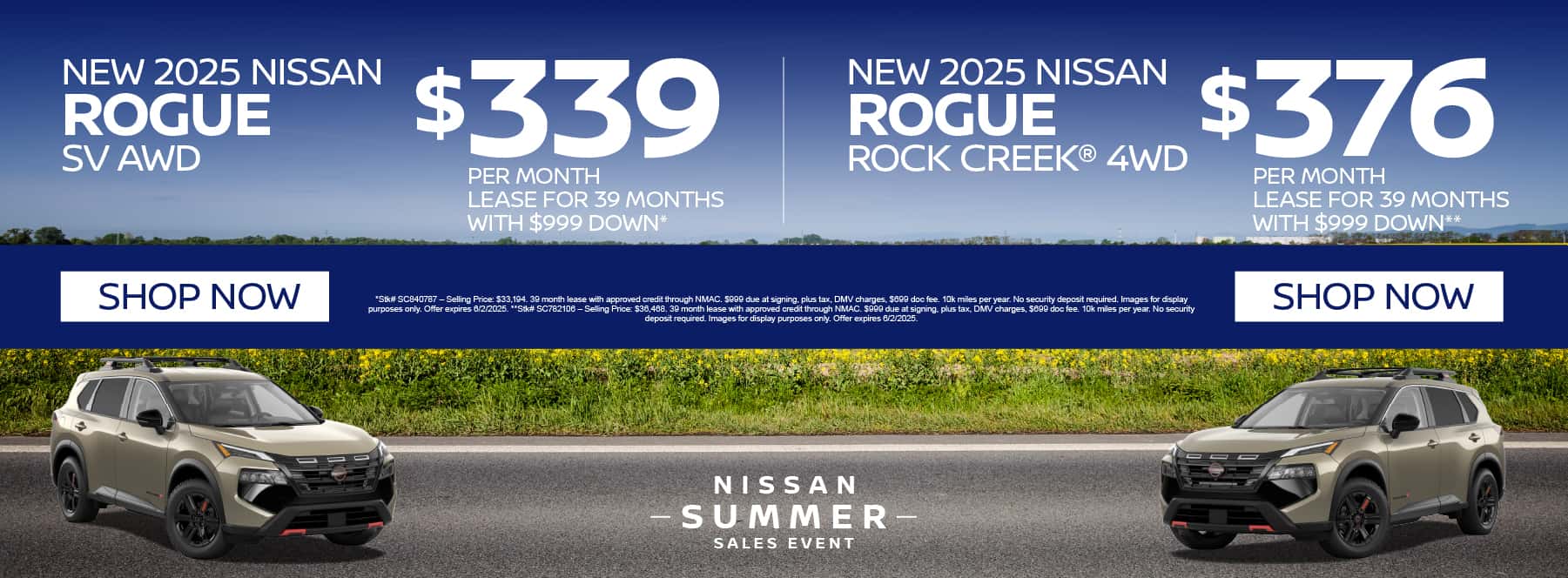 Share - New 2025 Nissan Rogue SV AWD $339 per month lease for 39 months with $999 down* Share - New 2025 Nissan Rogue Rock Creek 4WD $376 per month lease for 39 months with $999 down*