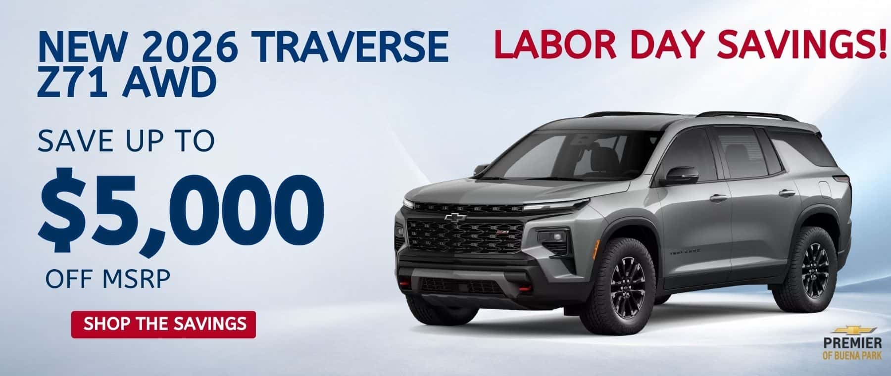 New 2026 Traverse Z71 AWD, Save $5,000 off MSRP (includes dealer document processing charge).