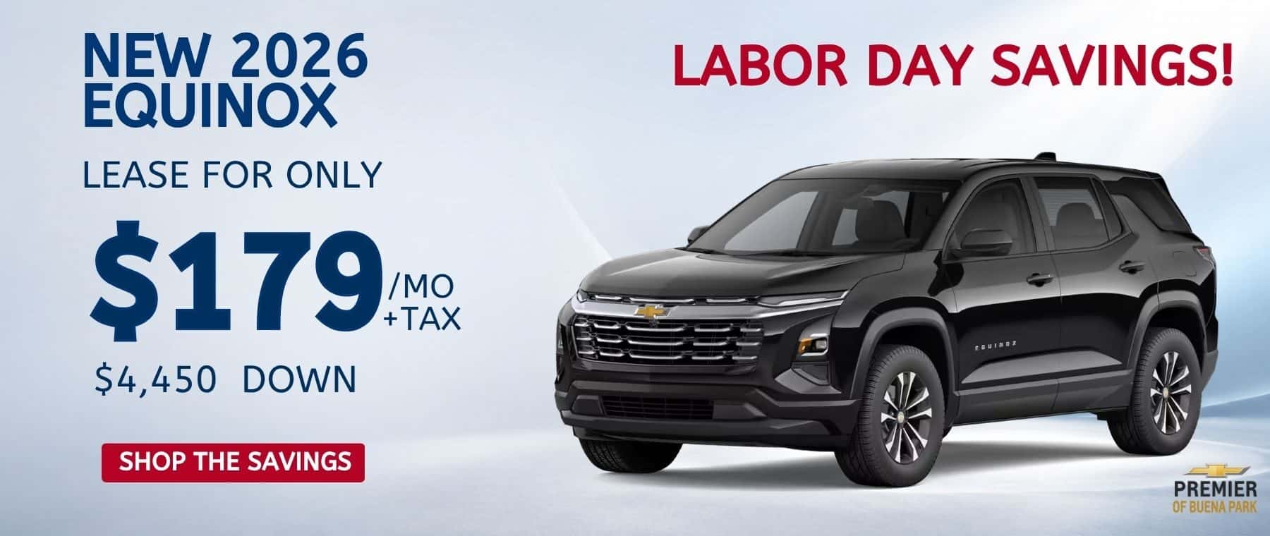 ****Lease a new 2026 Equinox for $179 a month plus tax for 24 months with $4,450 due at signing.