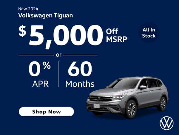 All New 2024 Tiguan Receive up to $5,000 OFF MSRP