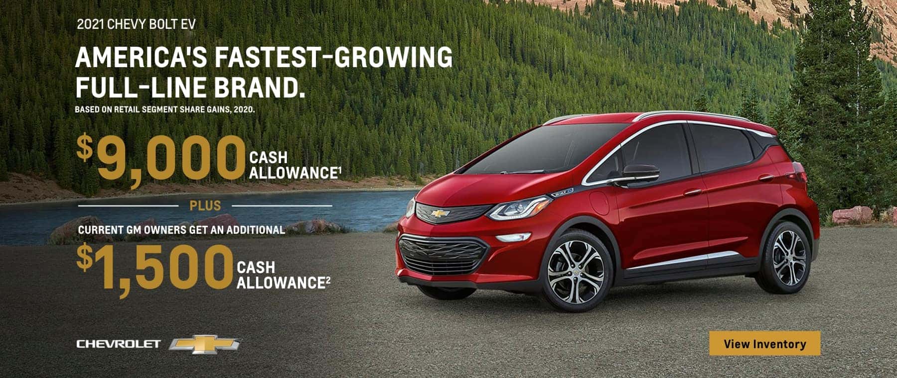 2021 chevy bolt ev current gm owners get an additional chevrolet cash allowance : cash allowance2 c view inventory